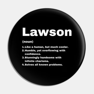 Lawson Custom Pin