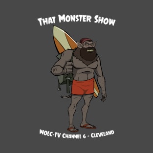 That Monster Show: Bernie (White Lettering) T-Shirt