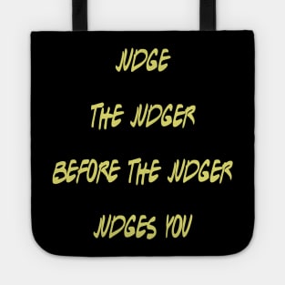 do not judge me Tote