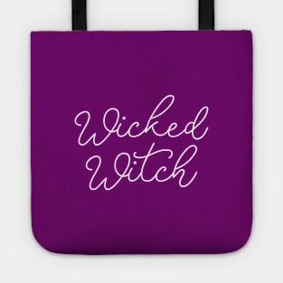 Wicked Witch, Witchy woman Tote