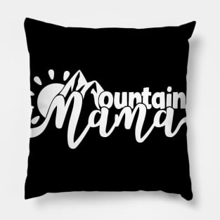 Mountain mama - Hiking design Pillow