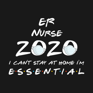 Er Nurse 2020 Quarantine Gift T-Shirt