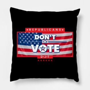 Don't Vote Pillow