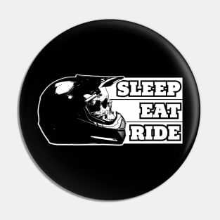 Sleep Eat Ride Pin