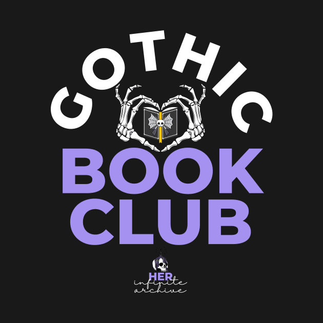 Gothic Book Club by HerInfiniteArchive