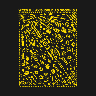 Ween II - Axis: Bold As Boognish T-Shirt