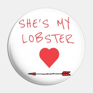 She's My Lobster Pin