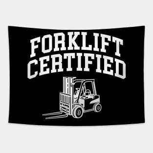 Forklift Certified Tapestry
