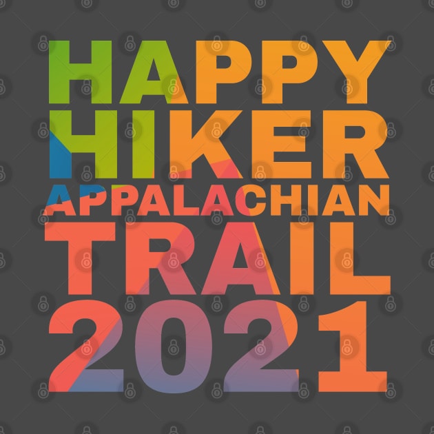 Happy Hiker Appalachian Trail 2021 by Camp Happy Hour