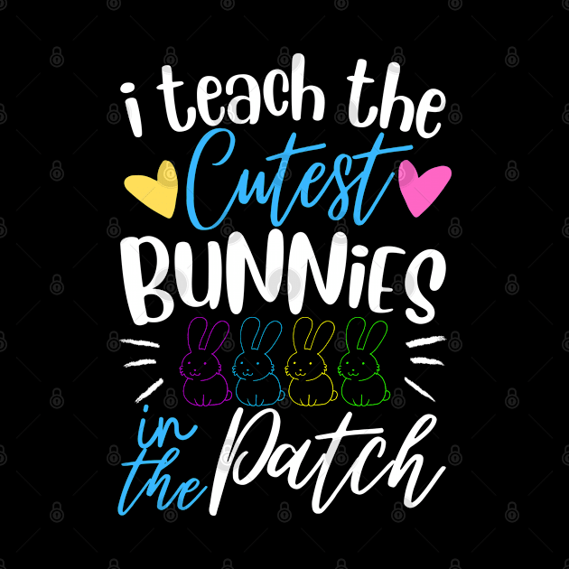 I Teach The Cutest Bunnies In The Patch by MetAliStor ⭐⭐⭐⭐⭐