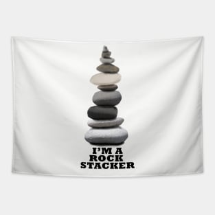 I'm A Rock Stacker Tapestry