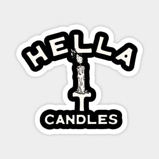 Hella Candles Magnet