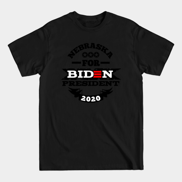 Disover Nebraska for biden - Joe Biden For President - T-Shirt