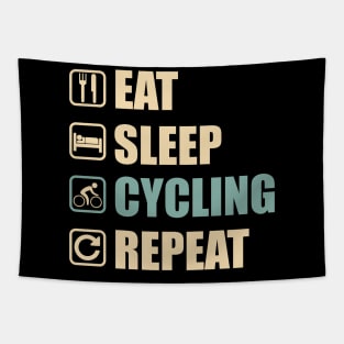 Eat Sleep Cycling Repeat - Funny Cycling Lovers Gift Tapestry