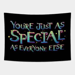 You're Special Tapestry