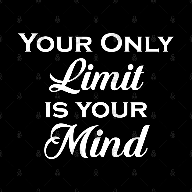 your only limit is your mind by Ericokore