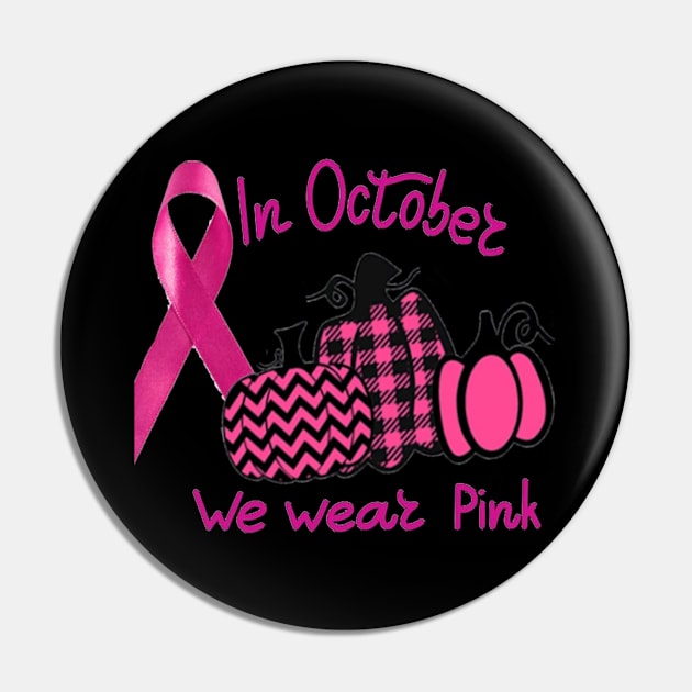 In october we wear Pink Pin by Tee Shop