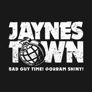 Jayne's Town T-Shirt