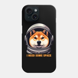 I Need Some Space meme Shiba Inu Dog Astronaut Phone Case