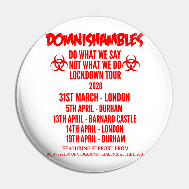 DOMNISHAMBLES Lockdown Tour 2020 Pin by MultiiDesign