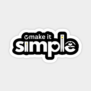 make it simple Magnet