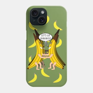 Let's go bananas Phone Case