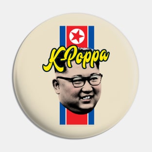 "K-Poppa" Kim Jong-un K-Pop Pin