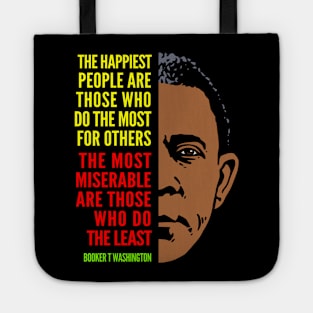 Booker T. Washington Inspirational Quote: Happiest People (color) Tote