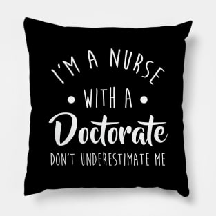 Nurse Dnp Phd Doctorate Graduation Pillow