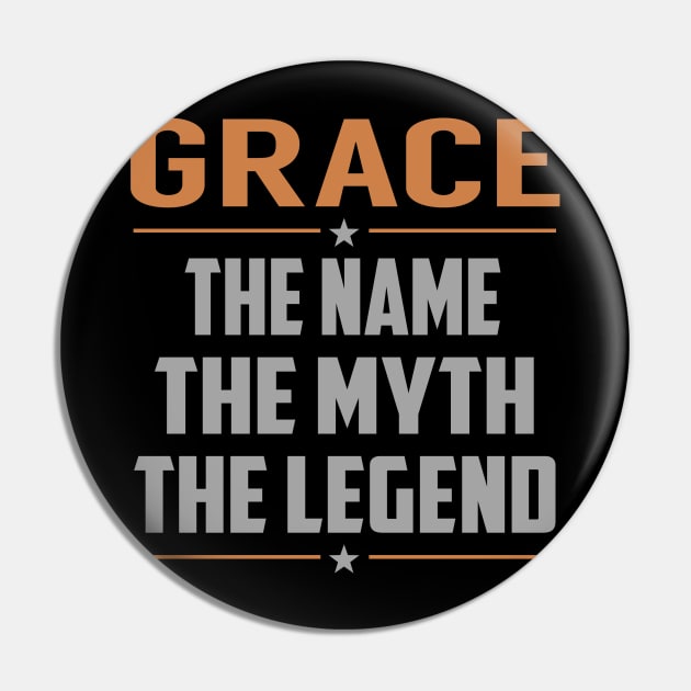 GRACE The Name The Myth The Legend Pin by RenayRebollosoye