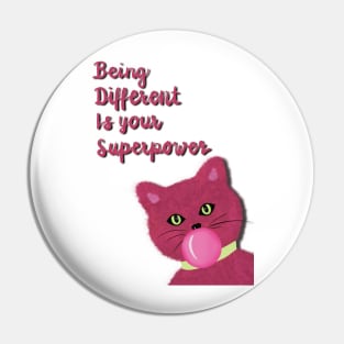 Being different it’s your superpower Pin