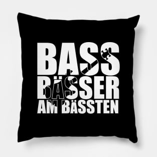 BASS BAESSER AM BAESSTEN funny bassist gift Pillow