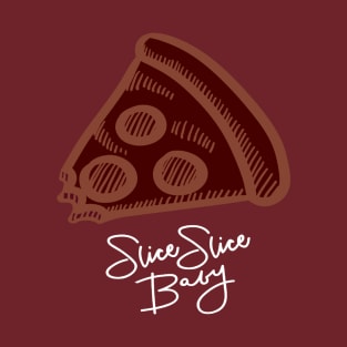 "Slice Slice Baby" (Dark) T-Shirt