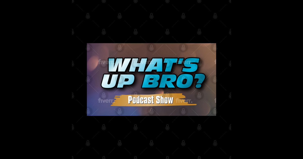 What's Up Bro? Sharp Logo!!! Whats Up Bro Show Sticker TeePublic