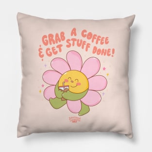 grab a coffee and get stuff done Pillow