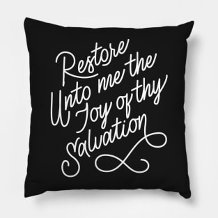 Restore Unto Me Pillow