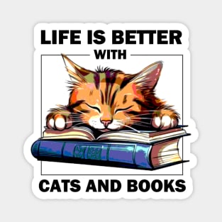 Life Is Better With Cats And Books Magnet