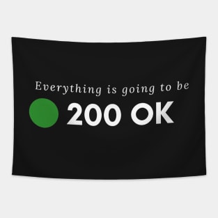 Everything is going to be OK Tapestry