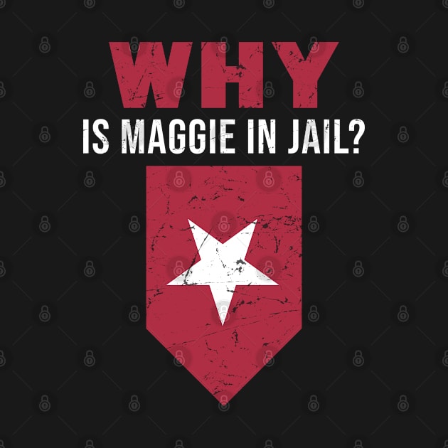 Space Prison Force - Why Is Maggie In Jail by sheepmerch