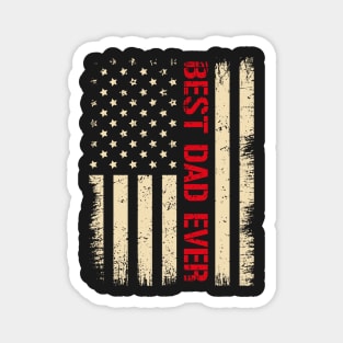 Best Dad Ever with US American Flag Father's Day Magnet