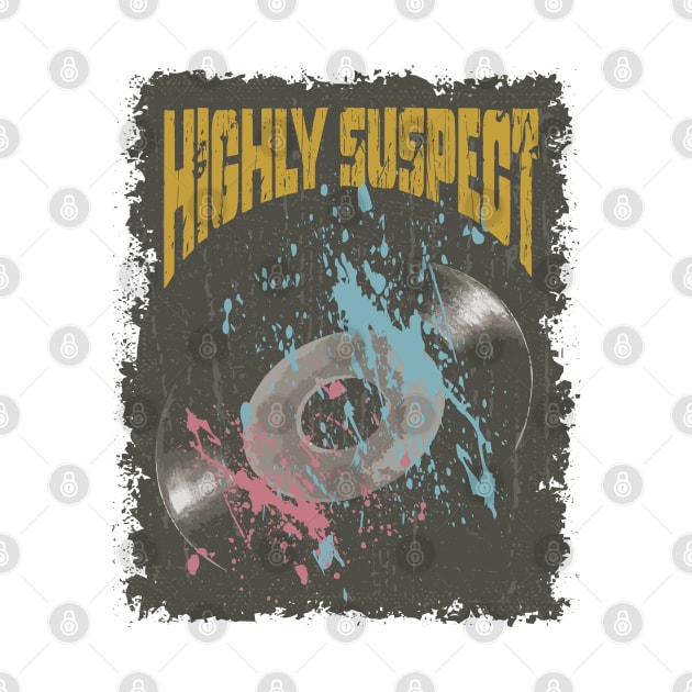 Highly Suspect Vintage Vynil by K.P.L.D.S.G.N