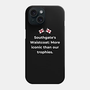 Euro 2024 - Southgate's Waistcoat More iconic than our trophies. 2 England Flag. Phone Case