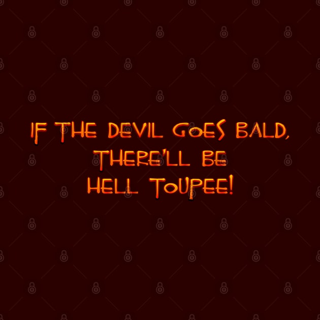 If the Devil goes bald by SnarkCentral