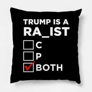 Trump is a Racist Or Rapist Or Both? Pillow