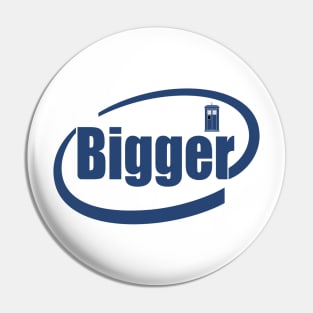 Bigger Inside Pin