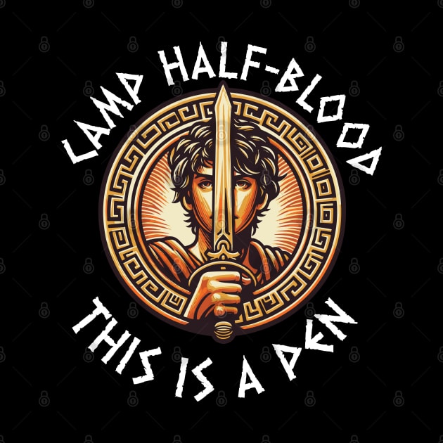 this is a pen - Camp Half-Blood percy jackson by whatyouareisbeautiful