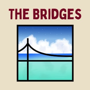 The bridges T-Shirt