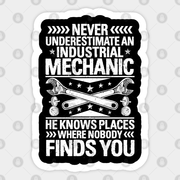 Industrial Mechanic Industry Gift Idea Present Industrial Mechanic Sticker Teepublic Industrial Mechanic Industry Gift Idea Present Industrial Mechanic Sticker Teepublic