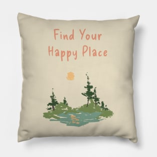Happy place Pillow