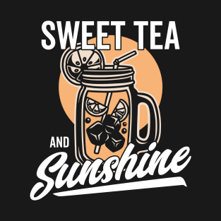 Sweet Tea and Sunshine Southern Girls Sweet Tea Mason Jar T-Shirt